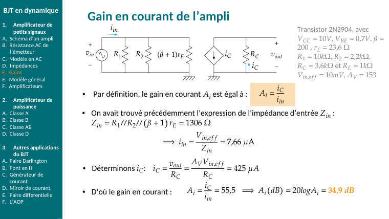 Diapo du cours : Par définition, le gain en courant 𝐴𝑖est égal à :